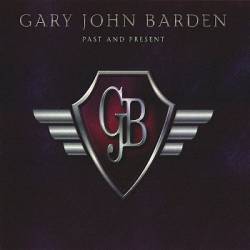 Gary John Barden : Past and Present